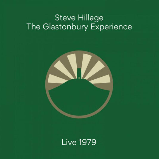 Steve Hillage - The Glastonbury Experience [CD]