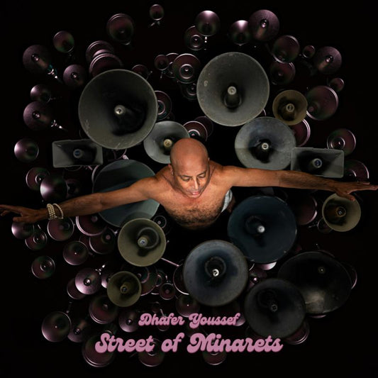 Dhafer Youssef - Street of Minarets [CD]