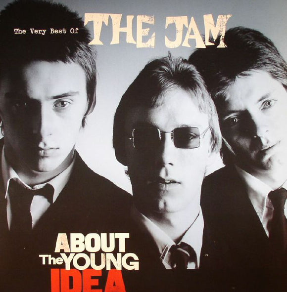 THE JAM - About The Young Idea: The Very Best Of The Jam