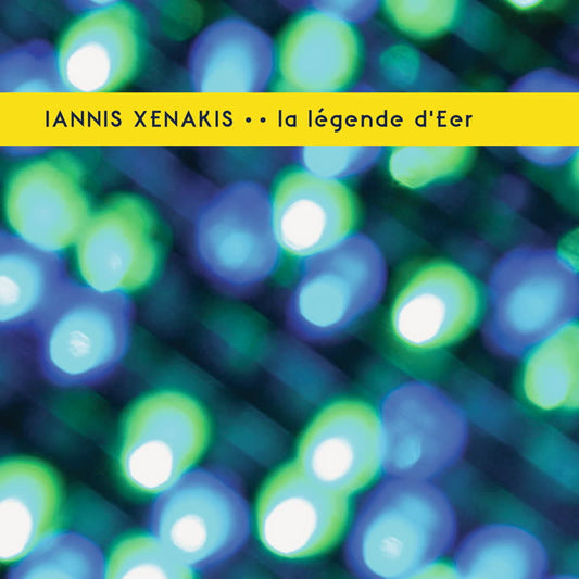 Iannis Xenakis - La Légende D'Eer