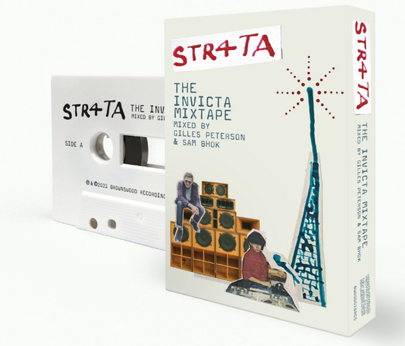 Str4ta - The Invicta Mixtape (Mixed by Gilles Peterson & Sam Bhok)