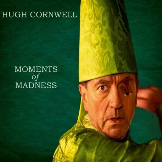 Hugh Cornwell - Moments of Madness [CD]