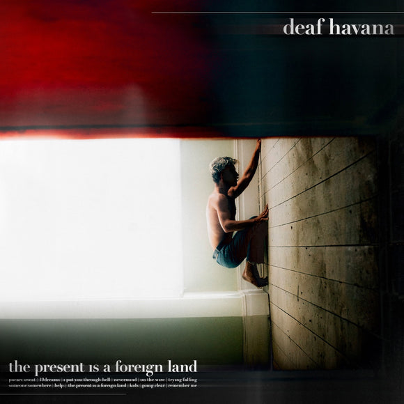 Deaf Havana  - The Present is a Foreign Land [MC]