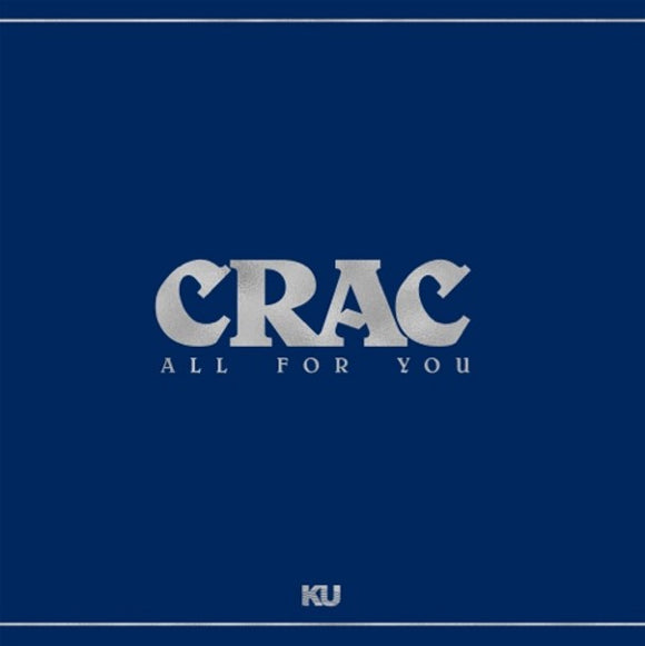 CRAC - ALL FOR YOU [SILVER LP] (RSD 2023)