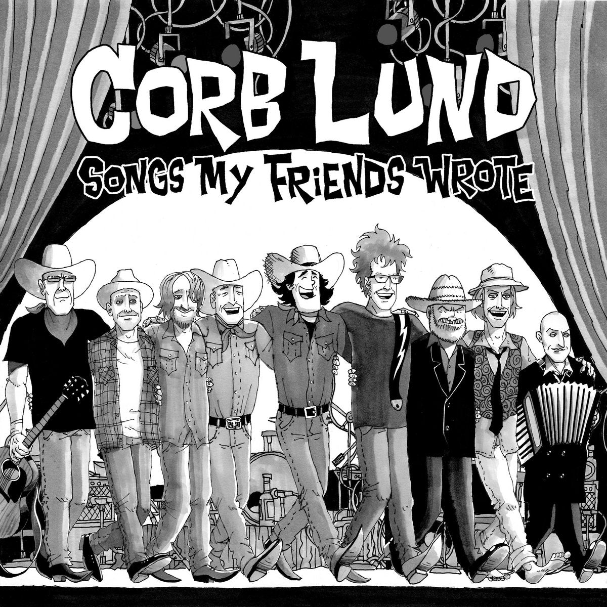 Corb Lund - Songs My Friends Wrote [Ltd Autographed CD]
