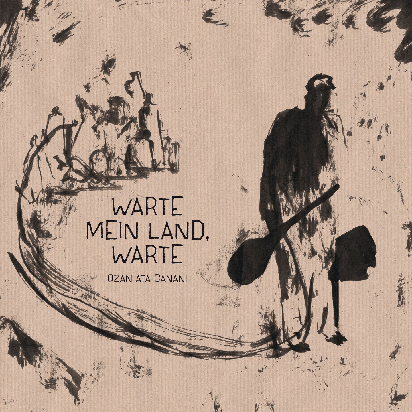 Ozan Ata Canani - Warte Mein Land, Warte [CD]