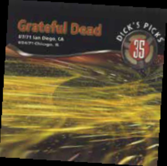 Grateful Dead - Dick's Picks Vol. 35–San Diego, CA 8/7/71, Chicago, IL 8/24/71 (4-CD Set)