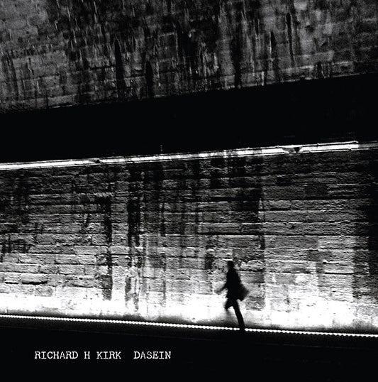 Richard H Kirk - Dasein [LP]
