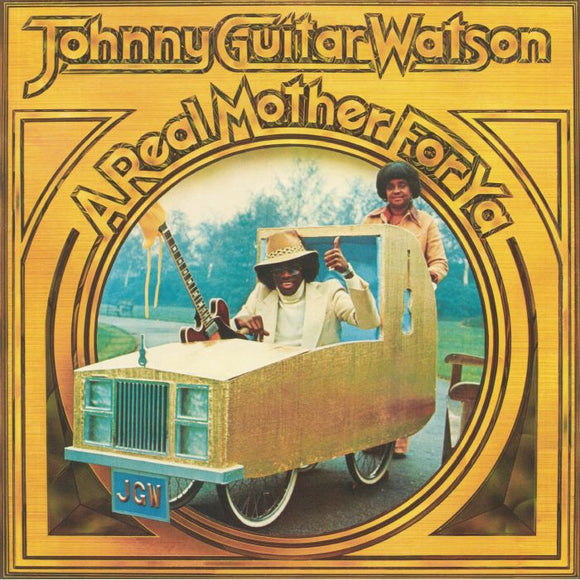 Johnny Guitar Watson - A Real Mother For Ya (1LP Black)