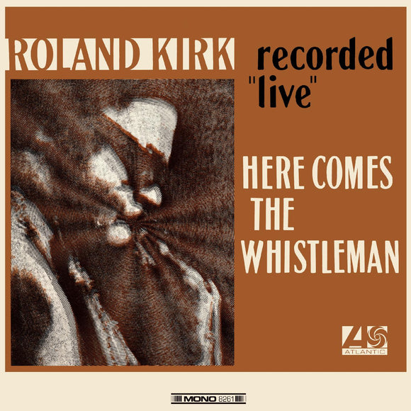 Roland Kirk - Here Comes The Whistleman [Orange Vinyl]