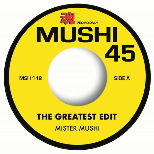 MISTER MUSHI - The Greatest Edit / Elements of Hip Hop