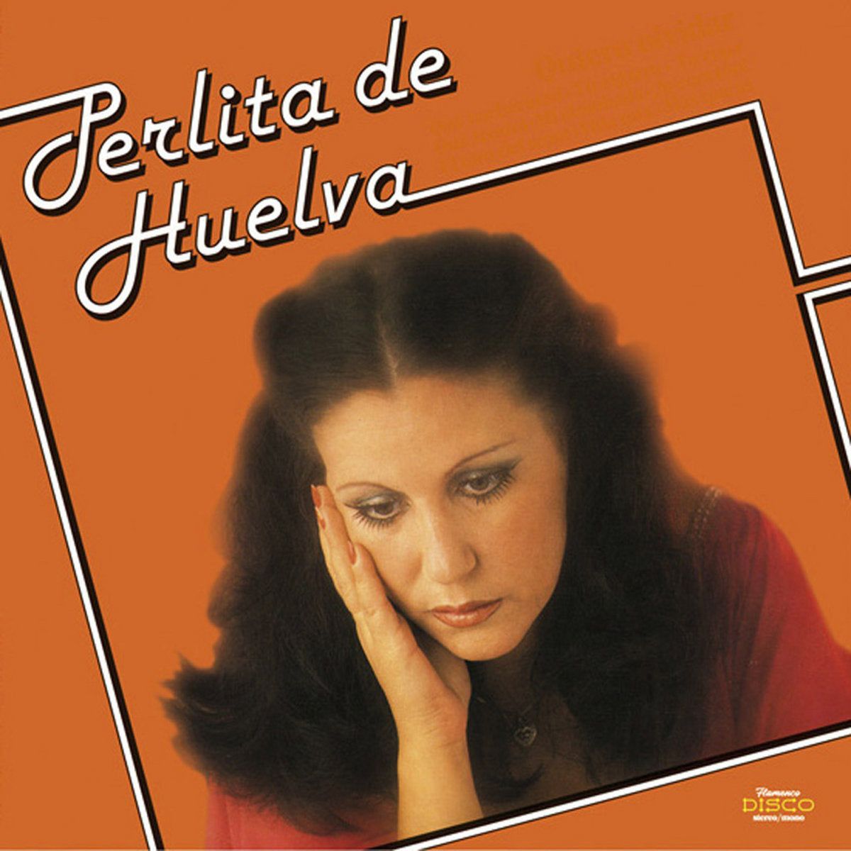 PERLITA DE HUELVA - Quiero Olvidar