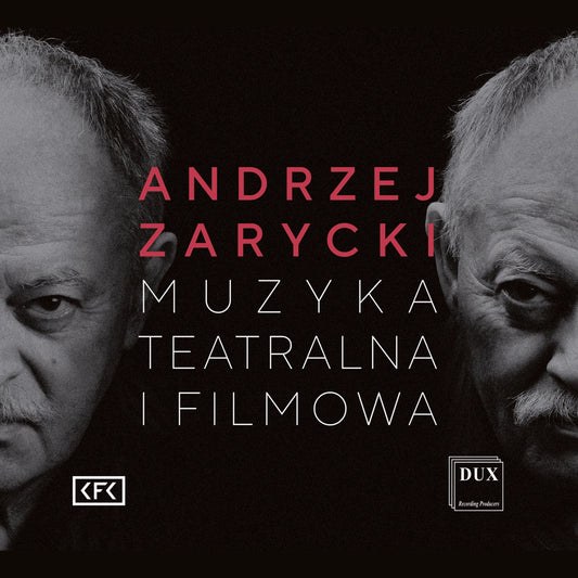 Beethoven Academy Orchestra & Rafal Jacek Delekta - Zarycki: Theatre And Film Music - The Musical Trace Of Krakow