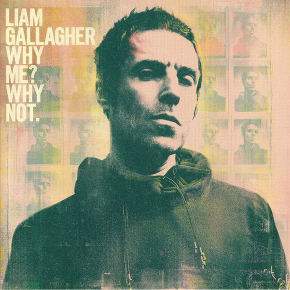 Liam Gallagher - Why Me? Why Not. (1LP)