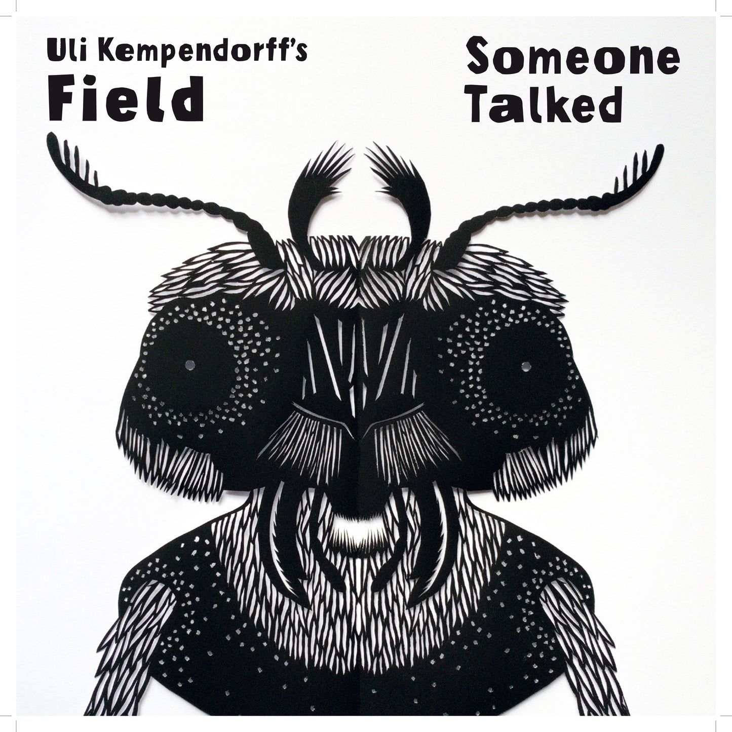 Uli Kempendorff's Field - Someone Talked