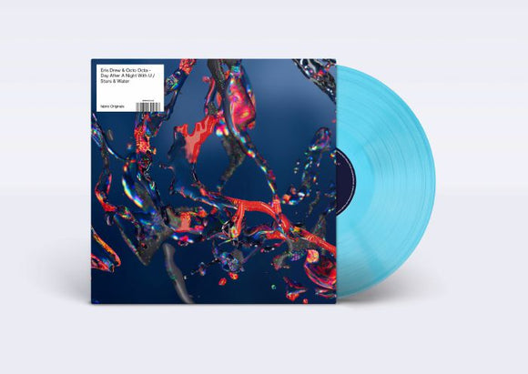 Eris Drew & Octo Octa - Day After A Night With U /  Stars & Water [Blue coloured vinyl / Standard Sleeve]