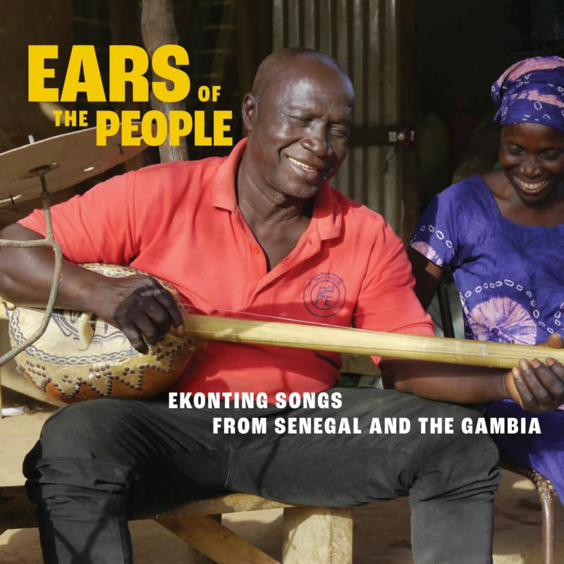 Various Artists - Ears of the People: Ekonting Songs from Senegal and The Gambia [CD]