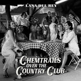 Lana Del Rey - Chemtrails Over The Country Club [CD]