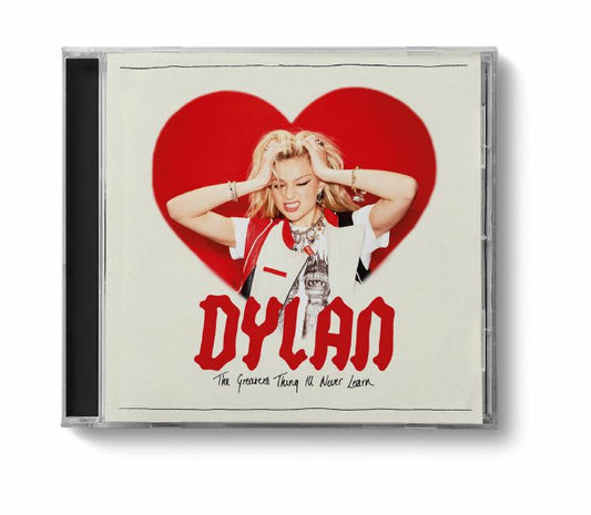 Dylan - The Greatest Thing I'll Never Learn: CD