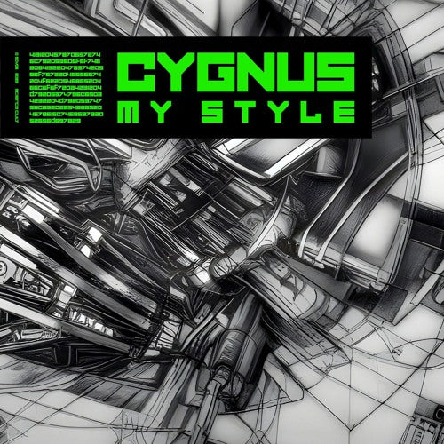 Cygnus - My Style (Incl. The Exaltics Remix)