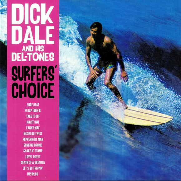 DICK DALE AND HIS DEL-TONES - SURFERS' CHOICE