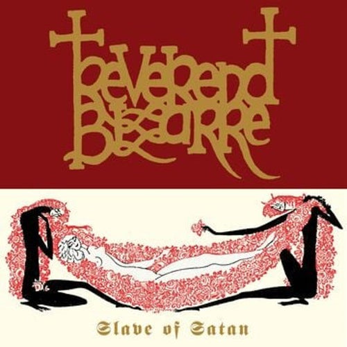 Reverend Bizarre - Slave of Satan