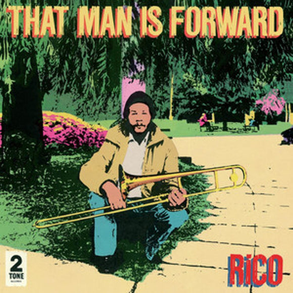 Rico - That Man Is Forward [40th Anniversary]