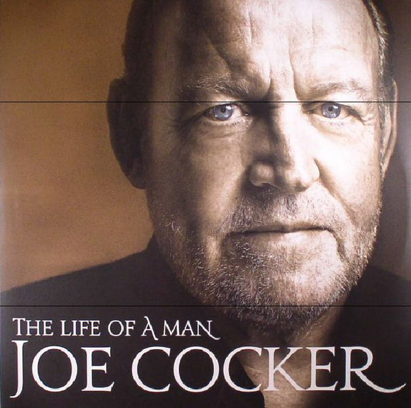 Joe Cocker - The Life Of A Man - The Ultimate Hits 1968 - 2013