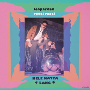 LEOPARDEN & REZZI RAZZI - HELE NATTA LANG