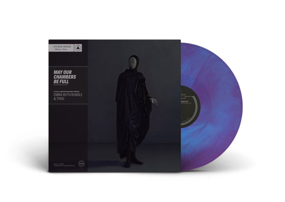Emma Ruth Rundle & Thou - May Our Chambers Be Full (SBR 15 Year Edition) [Blue & Purple Galaxy Vinyl]