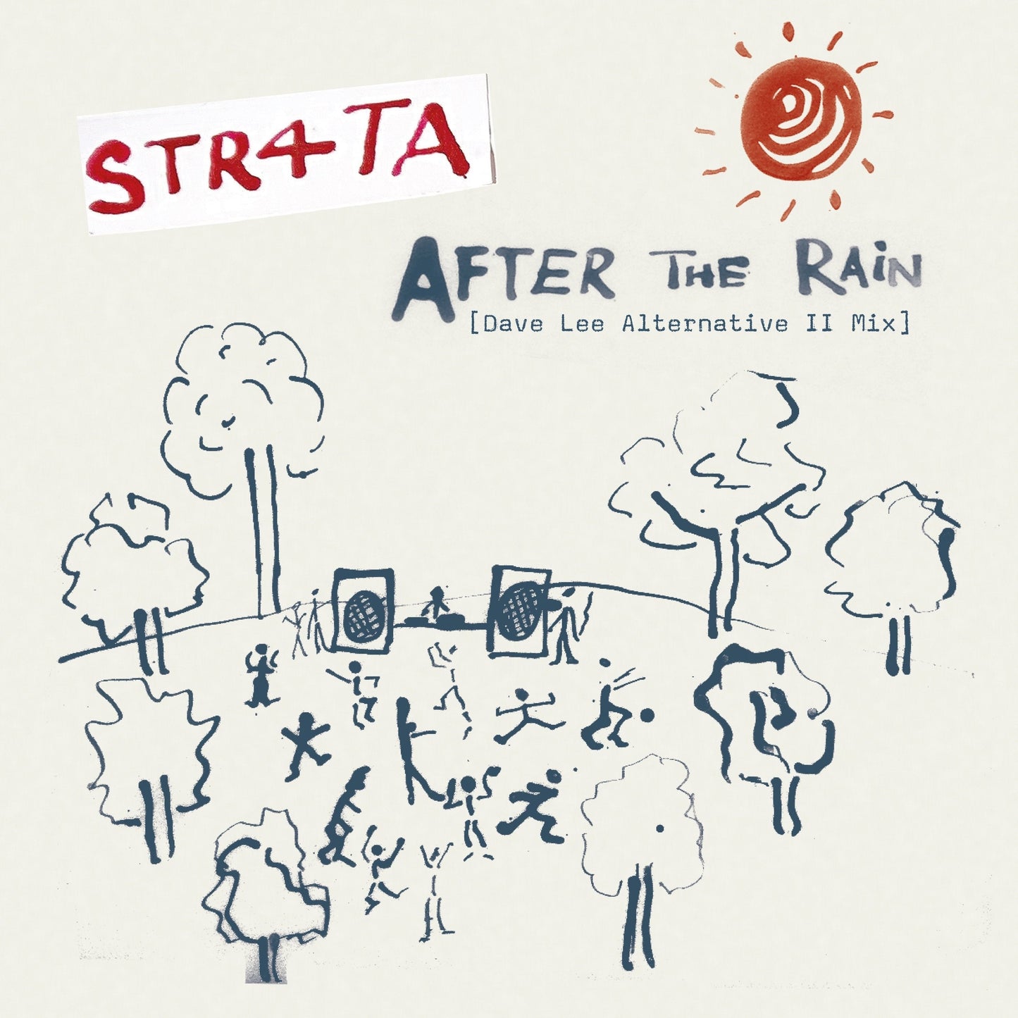 STR4TA - After The Rain (Dave Lee Alternative II Mix & Dub)