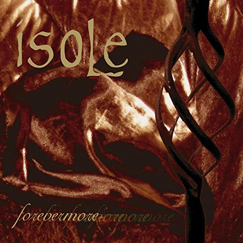 Isole	- Forevermore (Re-Issue) [CD]