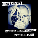 The Chameleons feat. Tony Skinkis - Tony Skinkis - 'Tomorrow, Remember Yesterday' The Chameleons/Chameleons Vox 1980-2020