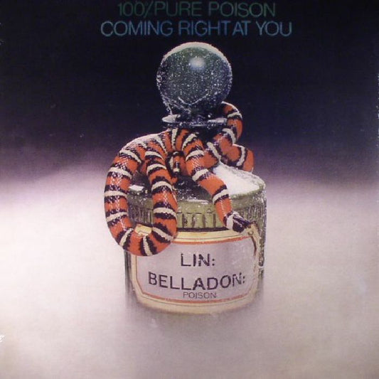 100% PURE POISON - Coming Right At You