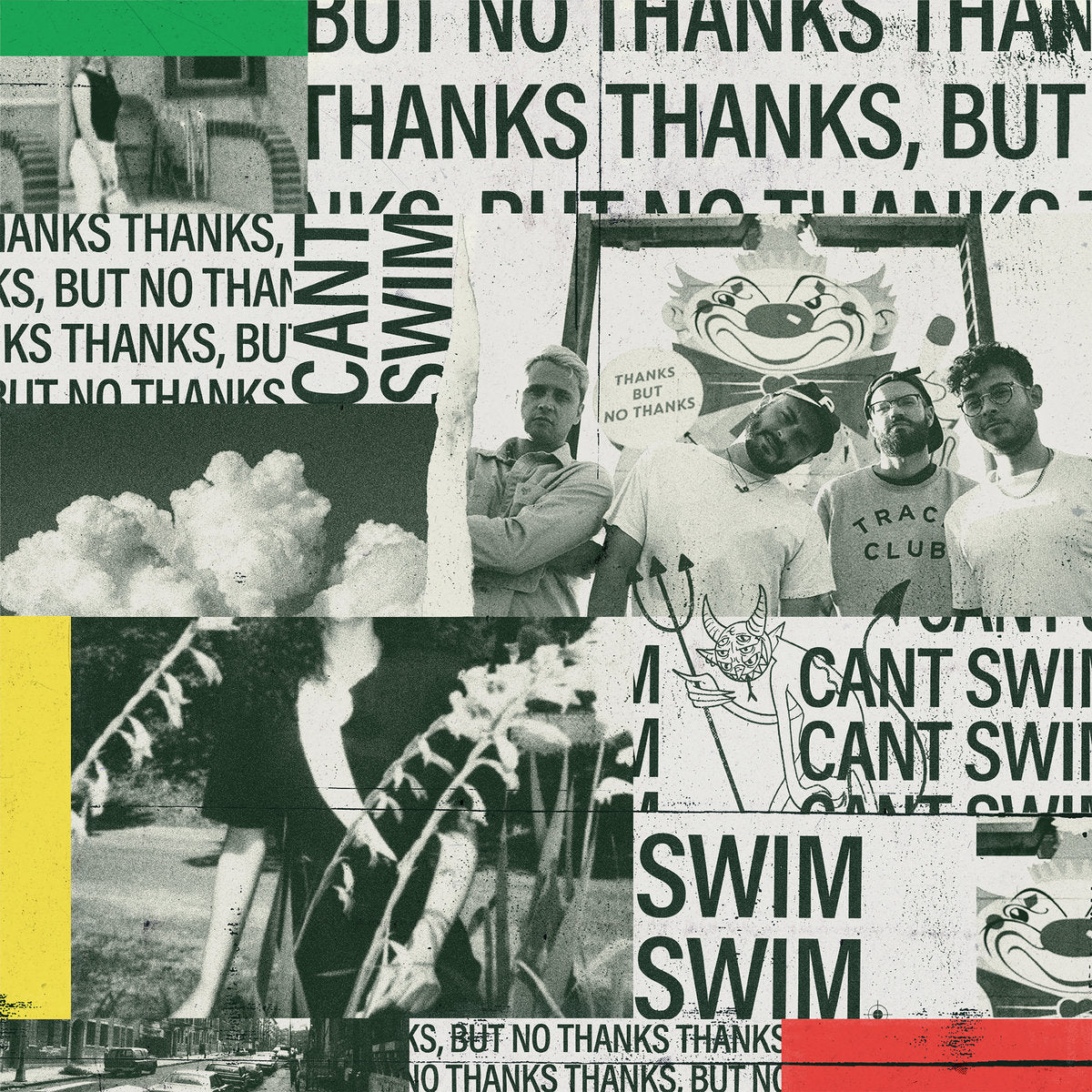Can't Swim - Thanks But No Thanks Half [Black/Half White w/ Red & Mint Splatter Vinyl]