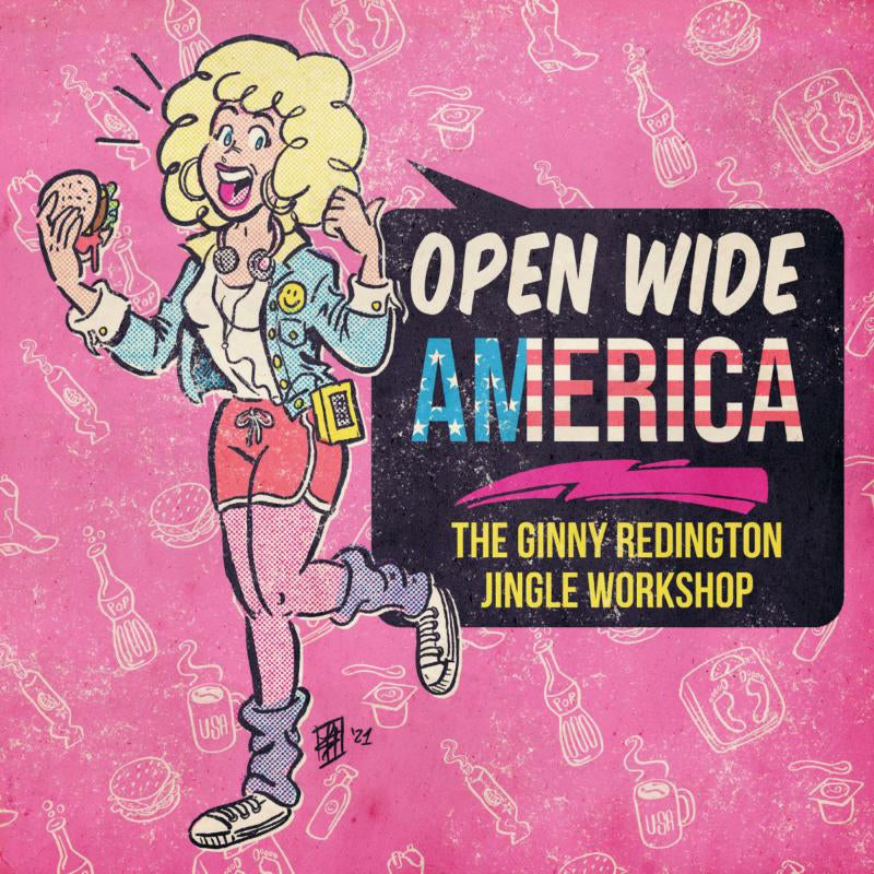 Ginny Redington - Open Wide America: The Ginny Redington Jingle Workshop [WHITE VINYL]