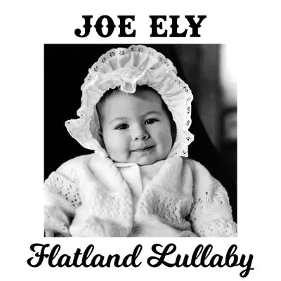 Joe Ely - Flatland Lullaby [CD]