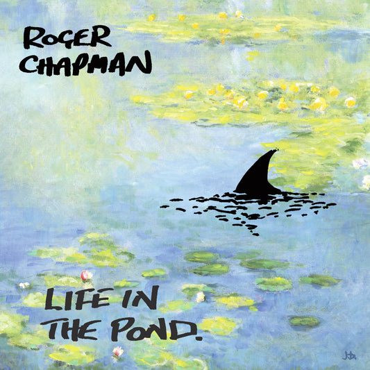 Roger Chapman - Life In The Pond [LP]
