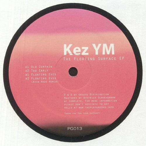 Kez YM - THE FLOATING SURFACE EP 12"