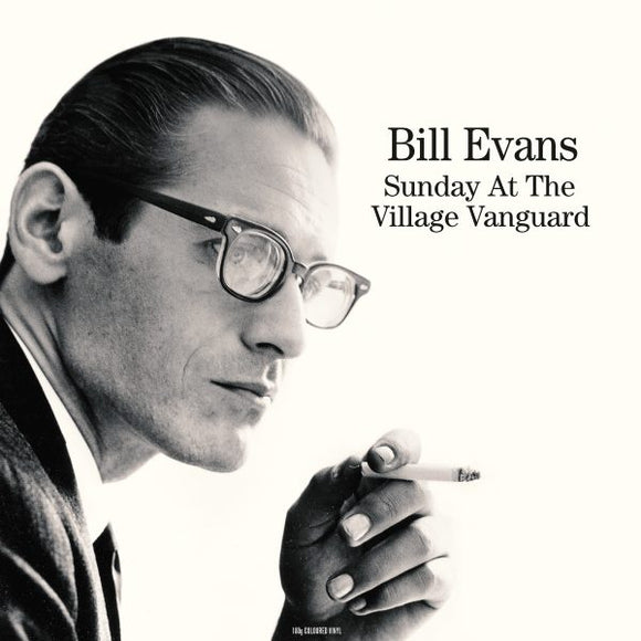 BILL EVANS - SUNDAY AT THE VILLAGE VANGUARD (WHITE VINYL)
