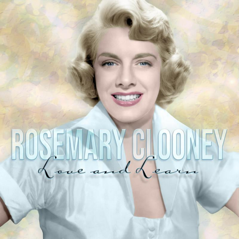 Rosemary Clooney - Love and Learn [CD]
