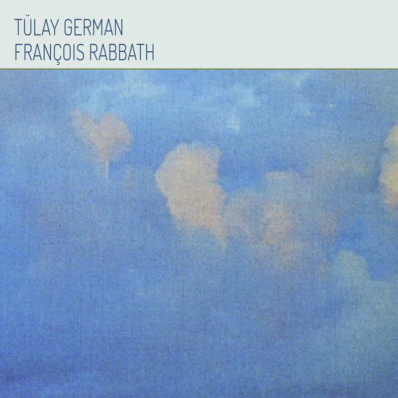Tülay German & François Rabbath - Tülay German & François Rabbath