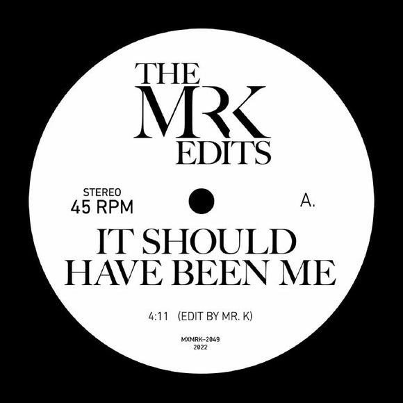 MR K - Edits By Mr K: It Should Have Been Me