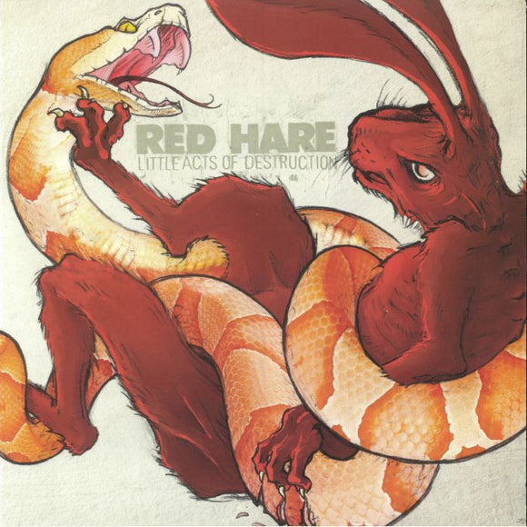 RED HARE - LITTLE ACTS OF DESTRUCTION
