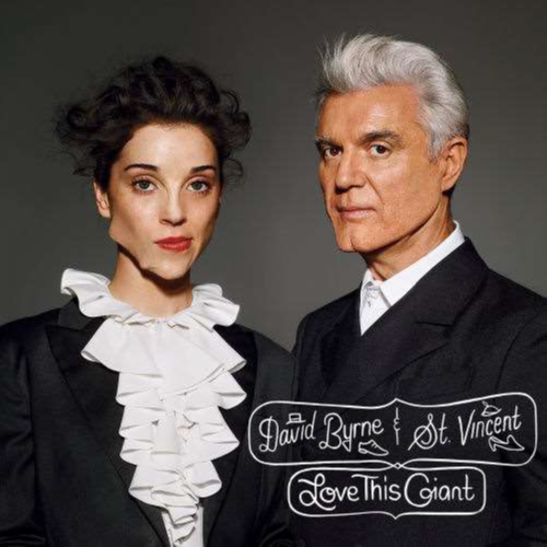 David Byrne & St Vincent - Love This Giant