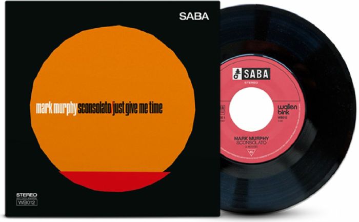 Mark Murphy - Sconsolato / Just Give Me Time