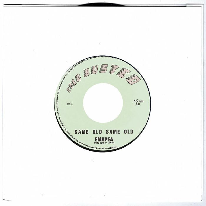 Emapea - Same Old Same Old b/w Drop The Bass