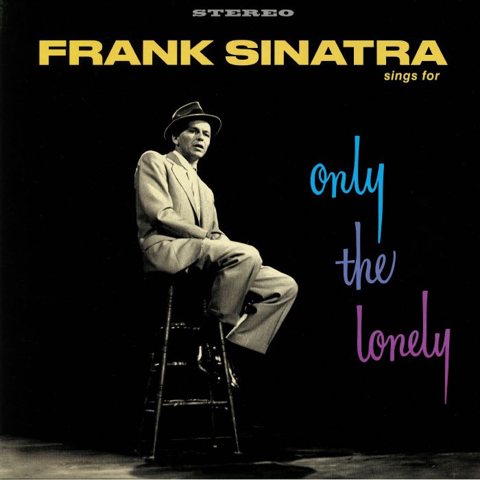 FRANK SINATRA - SINGS FOR ONLY THE LONELY
