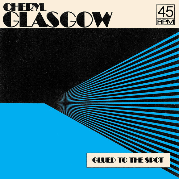 Cherly Glasgow - Glued To The Spot [Clear Blue 7