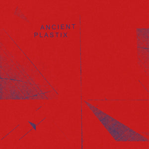Ancient Plastix  - Ancient Plastix [Transparent Clear LP]